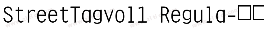 StreetTagvol1 Regula字体转换